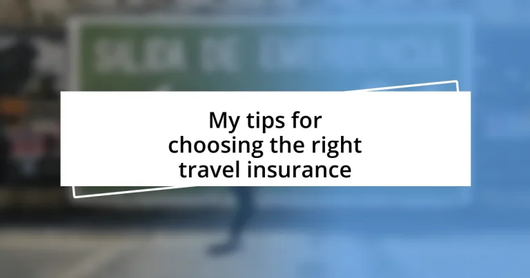 My tips for choosing the right travel insurance