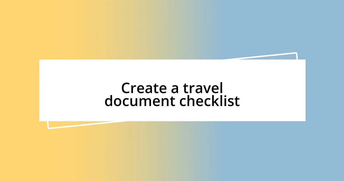 Create a travel document checklist