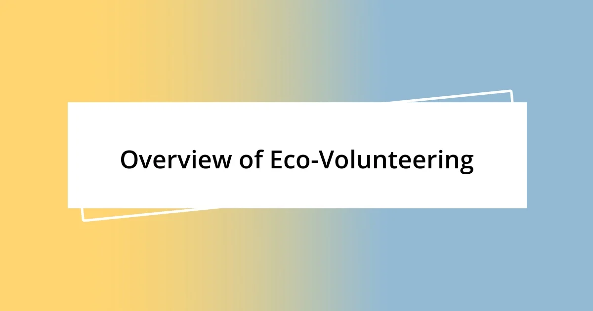 Overview of Eco-Volunteering